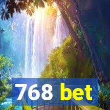 768 bet